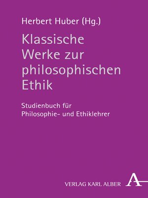 cover image of Klassische Werke zur philosophischen Ethik